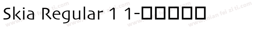 Skia Regular 1 1字体转换